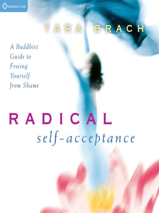 Title details for Radical Self-Acceptance by Tara Brach - Available